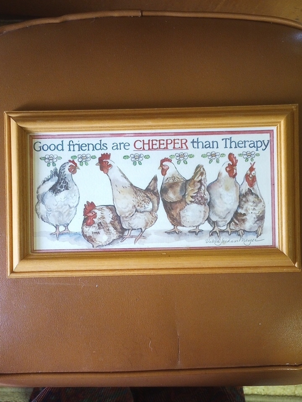 Framed Vtg Art Print. Good Friends Are Cheeper Than Therapy. Chicken Hen Rooster